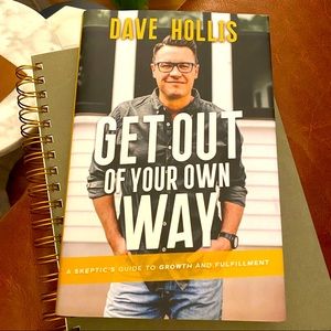 Get Out of Your Own Way book by Dave Hollis